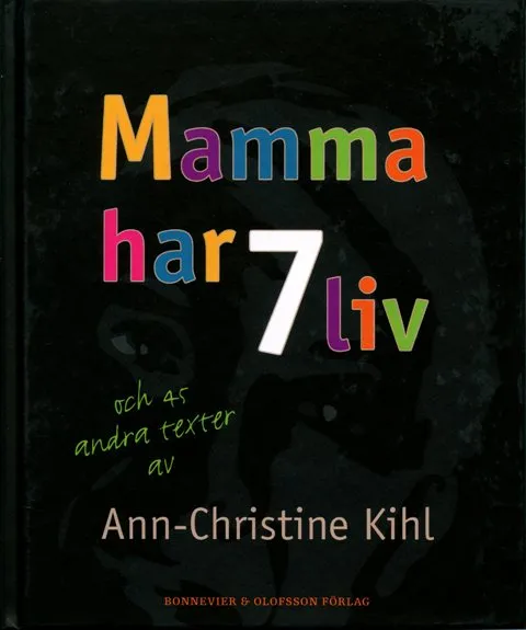 Mamma har 7 liv